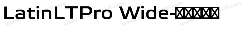 LatinLTPro Wide字体转换